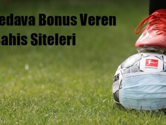 Bedava Bonus Veren Bahis Siteleri